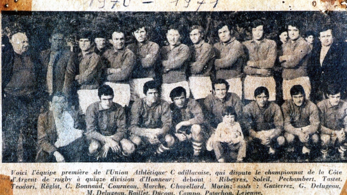 EQUIPE 1 SENIOR UA CADILLAC RUGBY CHAMPIONNAT COTE D ARGENT 1970 1971