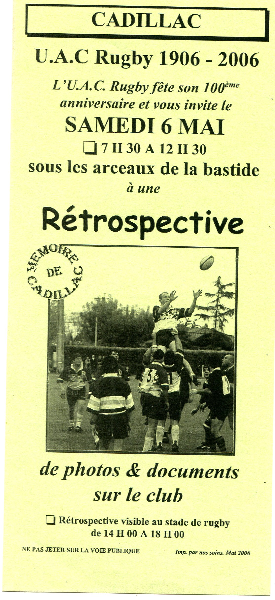 Rétrospective des 100ans du club de rugby de Cadillac avec les archives cadillacaises 6 mai 2006