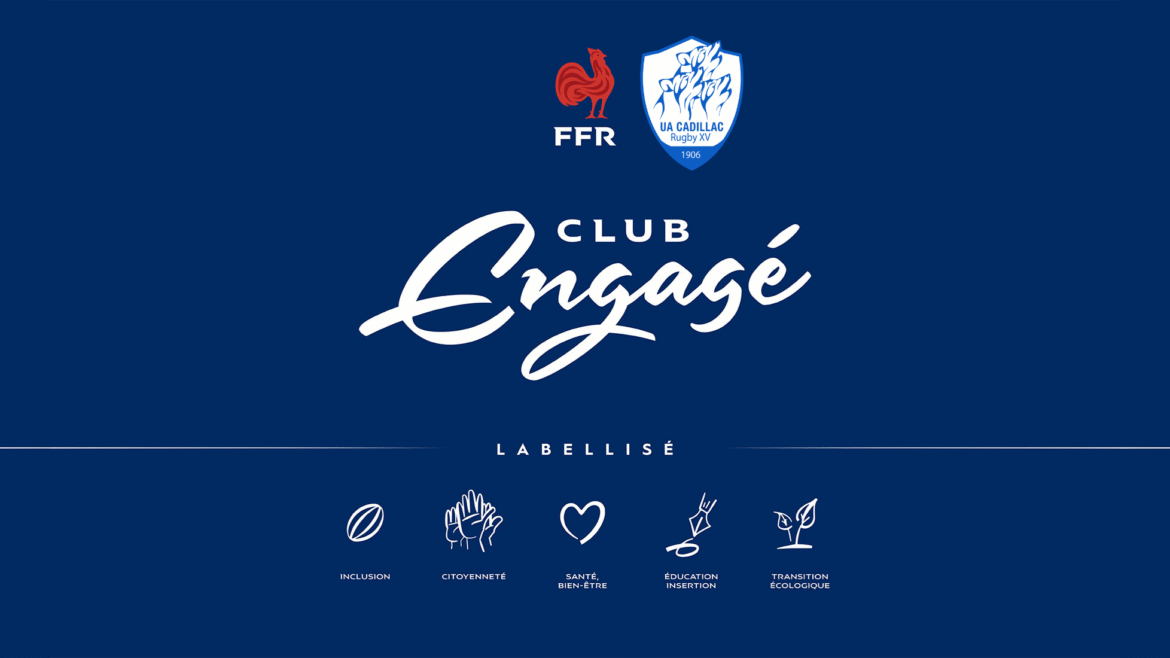 Le Club de Rugby de Cadillac reconnu Club Engagé par la FFR