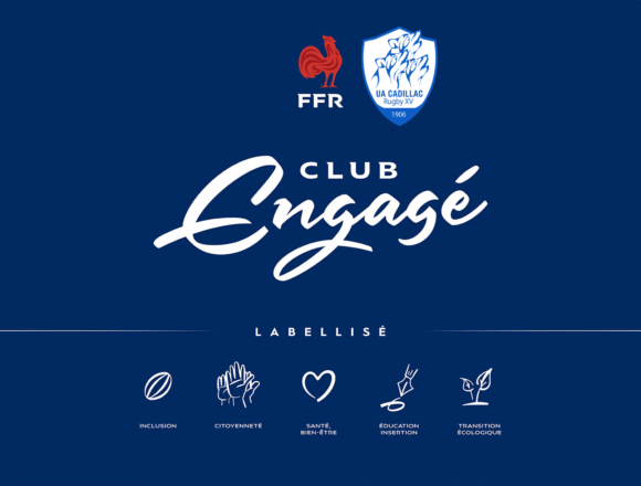 Le Club de Rugby de Cadillac reconnu Club Engagé par la FFR